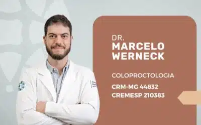 Dr. Marcelo Werneck: coloproctologia minimamente invasiva