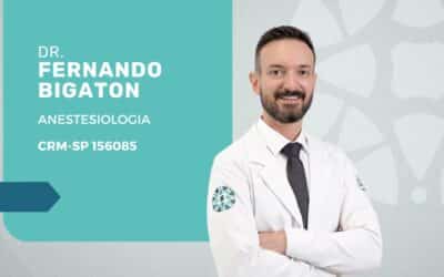 Dr. Fernando Bigaton: anestesiologista