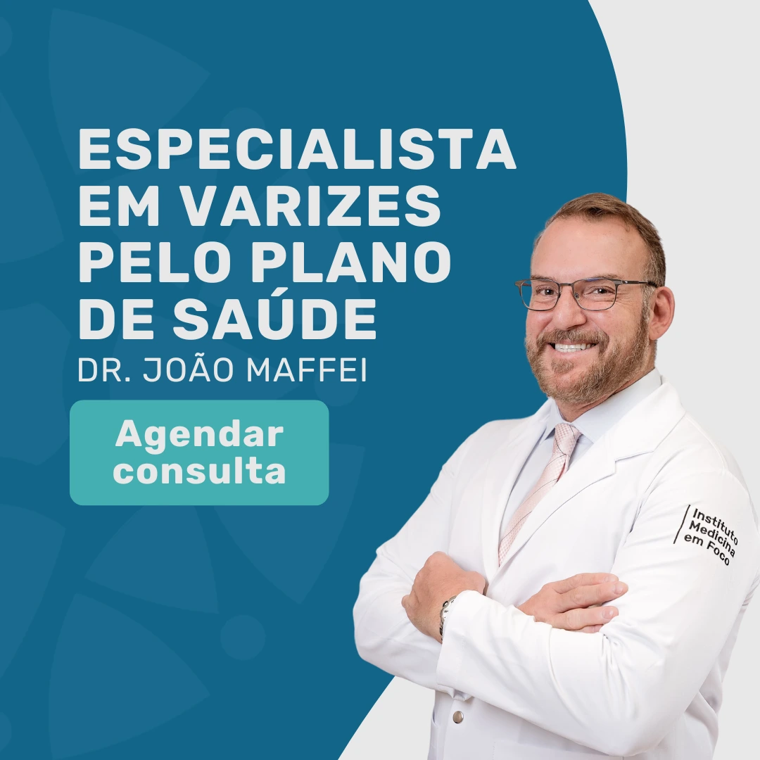 Faça o tratamento de varizes a laser com o Dr. João Maffei, especialista em varizes pelo Bradesco Saúde